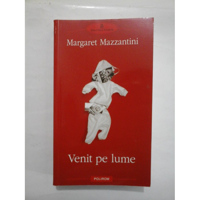 VENIT PE LUME - MARGARET MAZZANTINI